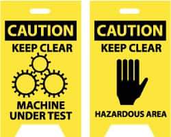 NMC - Caution - Keep Clear - Machine Under Test, Caution - Keep Clear - Hazardous Area, 12" Wide x 20" High, Plastic Floor Sign - A-Frame, Black on Yellow, For Accident Prevention - Apex Tool & Supply