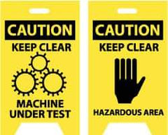 NMC - Caution - Keep Clear - Machine Under Test, Caution - Keep Clear - Hazardous Area, 12" Wide x 20" High, Plastic Floor Sign - A-Frame, Black on Yellow, For Accident Prevention - Apex Tool & Supply