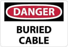 NMC - "Danger - Buried Cable", 10" Long x 14" Wide, Aluminum Safety Sign - Rectangle, 0.04" Thick, Use for Accident Prevention - Apex Tool & Supply