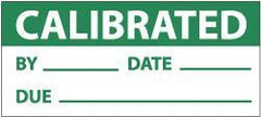 NMC - "Calibrated - By___, Date___, Due___", 1" Long x 2-1/4" Wide, Pressure-Sensitive Vinyl Safety Sign - Rectangle, 0.004" Thick, Use for Inspection, Testing & Accident Data - Apex Tool & Supply