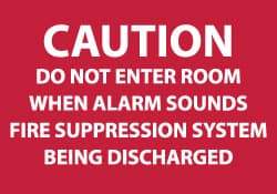 NMC - Caution - Do Not Enter Room When Alarm Sounds - Fire Suppression System Being Discharged, Plastic Fire Sign - 10" Wide x 7" High - Apex Tool & Supply