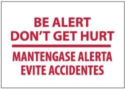 NMC - "Be Alert - Don't Get Hurt!", 10" Long x 14" Wide, Rigid Plastic Safety Sign - Rectangle, 0.05" Thick, Use for Security & Admittance - Apex Tool & Supply