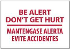 NMC - "Be Alert - Don't Get Hurt!", 10" Long x 14" Wide, Rigid Plastic Safety Sign - Rectangle, 0.05" Thick, Use for Security & Admittance - Apex Tool & Supply