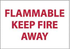 NMC - "Flammable - Keep Fire Away", 10" Long x 14" Wide, Pressure-Sensitive Vinyl Safety Sign - Rectangle, 0.004" Thick, Use for Accident Prevention - Apex Tool & Supply