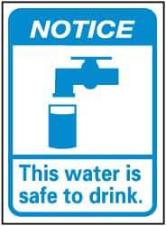 NMC - "Notice - This Water Is Safe to Drink", 14" Long x 10" Wide, Rigid Plastic Safety Sign - Rectangle, 0.05" Thick, Use for Accident Prevention - Apex Tool & Supply