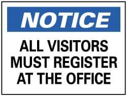 NMC - "Notice - All Visitors Must Register at the Office", 7" Long x 10" Wide, Pressure-Sensitive Vinyl Safety Sign - Rectangle, 0.004" Thick, Use for Security & Admittance - Apex Tool & Supply