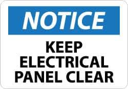 NMC - "Notice - Keep Electrical Panel Clear", 7" Long x 10" Wide, Rigid Plastic Safety Sign - Rectangle, 0.05" Thick, Use for Accident Prevention - Apex Tool & Supply