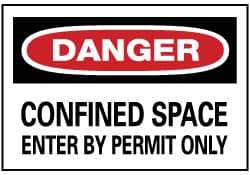 NMC - "Danger - Confined Space - Enter by Permit Only", 14" Long x 20" Wide, Rigid Plastic Safety Sign - Rectangle, 0.05" Thick, Use for Accident Prevention - Apex Tool & Supply