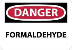 NMC - "Danger - Formaldehyde", 7" Long x 10" Wide, Rigid Plastic Safety Sign - Rectangle, 0.05" Thick, Use for Hazardous Materials - Apex Tool & Supply