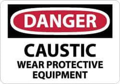 NMC - "Danger - Caustic - Wear Protective Equipment", 10" Long x 14" Wide, Pressure-Sensitive Vinyl Safety Sign - Rectangle, 0.004" Thick, Use for Accident Prevention - Apex Tool & Supply