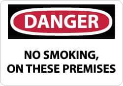 NMC - "Danger - No Smoking - On These Premises", 7" Long x 10" Wide, Rigid Plastic Safety Sign - Rectangle, 0.05" Thick, Use for Accident Prevention - Apex Tool & Supply