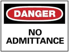 NMC - "Danger - No Admittance", 7" Long x 10" Wide, Rigid Plastic Safety Sign - Rectangle, 0.05" Thick, Use for Security & Admittance - Apex Tool & Supply