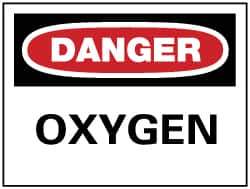 NMC - "Danger - Oxygen", 7" Long x 10" Wide, Pressure-Sensitive Vinyl Safety Sign - Rectangle, 0.004" Thick, Use for Hazardous Materials - Apex Tool & Supply