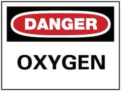 NMC - "Danger - Oxygen", 7" Long x 10" Wide, Pressure-Sensitive Vinyl Safety Sign - Rectangle, 0.004" Thick, Use for Hazardous Materials - Apex Tool & Supply