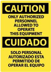 NMC - "Caution - Only Authorized Personnel Allowed to Operate This Equipment", 14" Long x 10" Wide, Rigid Plastic Safety Sign - Rectangle, 0.05" Thick, Use for Security & Admittance - Apex Tool & Supply