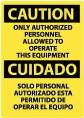 NMC - "Caution - Only Authorized Personnel Allowed to Operate This Equipment", 14" Long x 10" Wide, Rigid Plastic Safety Sign - Rectangle, 0.05" Thick, Use for Security & Admittance - Apex Tool & Supply