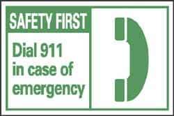 NMC - First Aid Label, Header: SAFETY FIRST - Legend: Safety First - Dial 911 in Case of Emergency, English, Green & White, 5" Long x 3" High, Sign Muscle Finish - Apex Tool & Supply
