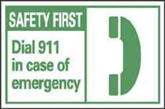 NMC - First Aid Label, Header: SAFETY FIRST - Legend: Safety First - Dial 911 in Case of Emergency, English, Green & White, 5" Long x 3" High, Sign Muscle Finish - Apex Tool & Supply