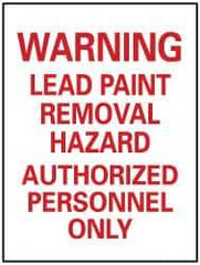 NMC - "Warning - Lead Paint Removal Hazard - Authorized Personnel Only", 14" Long x 10" Wide, Pressure-Sensitive Vinyl Safety Sign - Rectangle, 0.004" Thick, Use for Accident Prevention - Apex Tool & Supply