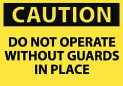 NMC - Accident Prevention Label, Header: CAUTION - Legend: Caution - Do Not Operate without Guards in Place, English, Black & Yellow, 5" Long x 3" High, Sign Muscle Finish - Apex Tool & Supply
