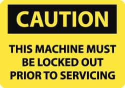 NMC - Accident Prevention Label, Header: CAUTION - Legend: Caution - This Machine Must Be Locked Out Prior to Servicing, English, Black & Yellow, 5" Long x 3" High, Sign Muscle Finish - Apex Tool & Supply