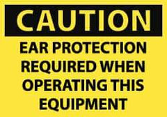 NMC - Accident Prevention Label, Header: CAUTION - Legend: Caution - Ear Protection Required When Operating This Equipment, English, Black & Yellow, 5" Long x 3" High, Sign Muscle Finish - Apex Tool & Supply