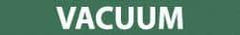 NMC - Pipe Marker with Vacuum Legend and No Graphic - 1-1/2 to 2" Pipe Outside Diam, White on Green - Apex Tool & Supply