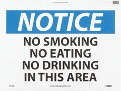 NMC - "Notice - No Smoking - No Eating - No Drinking in This Area", 10" Long x 14" Wide, Pressure-Sensitive Vinyl Safety Sign - Rectangle, 0.004" Thick, Use for Accident Prevention - Apex Tool & Supply