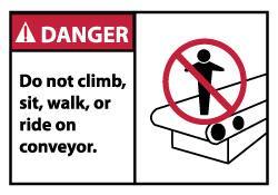NMC - Accident Prevention Label, Header: DANGER - Legend: Danger - Do Not Climb Sit Walk or Ride on Conveyor, English, Red, Black & White, 5" Long x 3" High, Sign Muscle Finish - Apex Tool & Supply