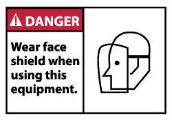 NMC - Accident Prevention Label, Header: DANGER - Legend: Danger - Wear Face Shield When Using This Equipment, English, Red, Black & White, 5" Long x 3" High, Sign Muscle Finish - Apex Tool & Supply