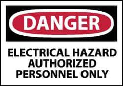 NMC - Accident Prevention Label, Header: DANGER - Legend: Danger - Electrical Hazard - Authorized Personnel Only, English, Red, Black & White, 5" Long x 3" High, Sign Muscle Finish - Apex Tool & Supply