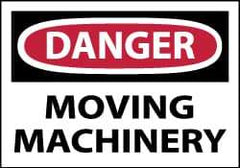 NMC - Accident Prevention Label, Header: DANGER - Legend: Danger - Moving Machinery, English, Red, Black & White, 5" Long x 3" High, Sign Muscle Finish - Apex Tool & Supply