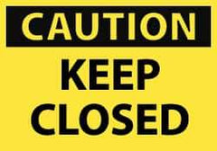 NMC - Accident Prevention Label, Header: CAUTION - Legend: Caution - Keep Closed, English, Black & Yellow, 5" Long x 3" High, Sign Muscle Finish - Apex Tool & Supply