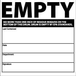 NMC - Hazardous Materials Label - Legend: Empty No More than One Inch of Residue Remains on the Bottom of This Drum. Drum Is Empty by EPA Standards. Last Contained..., English, Black & White, 6" Long x 6" High, Sign Muscle Finish - Apex Tool & Supply