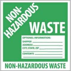 NMC - Hazardous Materials Label - Legend: Non-Regulated Waste Optional Information: Shipper___, Address___, City, State, Zip___, Contents___, English, Green & White, 6" Long x 6" High, Sign Muscle Finish - Apex Tool & Supply