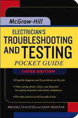 McGraw-Hill - Electrician's Troubleshooting and Testing Pocket Guide Publication, 3rd Edition - by Brooke Stauffer & John E. Traister, McGraw-Hill, 2007 - Apex Tool & Supply