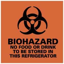 NMC - Hazardous Materials Label - Legend: Biohazard - No Food or Drink to Be Stored in This Refrigerator, English, Black & Orange, 4" Long x 4" High, Sign Muscle Finish - Apex Tool & Supply