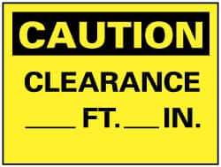 NMC - "Caution - Clearance ___ft -___in", 10" Long x 14" Wide, Rigid Plastic Safety Sign - Rectangle, 0.05" Thick, Use for Accident Prevention - Apex Tool & Supply