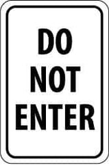 NMC - "Do Not Enter", 18" Wide x 24" High, Aluminum Parking Lot Traffic Signs - 0.08" Thick, Black on White, High Intensity Reflectivity, Rectangle, Post Mount - Apex Tool & Supply
