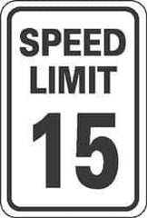 NMC - "Speed Limit 15", 18" Wide x 24" High, Aluminum Speed Limit Signs - 0.08" Thick, Black on White, Engineer Grade Reflectivity, Rectangle, Post Mount - Apex Tool & Supply