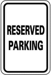 NMC - "Reserved Parking", 12" Wide x 18" High, Aluminum Reserved Parking Signs - 0.08" Thick, Black on White, Engineer Grade Reflectivity, Rectangle, Post Mount - Apex Tool & Supply
