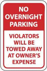 NMC - "No Overnight Parking - Violators Will Be Towed Away at Owner's Expense", 12" Wide x 18" High, Aluminum No Parking & Tow Away Signs - 0.063" Thick, Red on White, Rectangle, Post Mount - Apex Tool & Supply