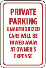 NMC - "Private Parking - Unauthorized Cars Will Be Towed Away at Owner's Expense", 12" Wide x 18" High, Aluminum No Parking & Tow Away Signs - 0.063" Thick, Red on White, Rectangle, Post Mount - Apex Tool & Supply