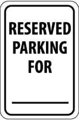 NMC - "Reserved Parking for ___", 12" Wide x 18" High, Aluminum Reserved Parking Signs - 0.063" Thick, Black on White, Rectangle, Post Mount - Apex Tool & Supply