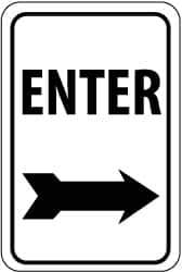 NMC - "Enter", "Right Arrow", 12" Wide x 18" High, Aluminum Parking Lot Traffic Signs - 0.08" Thick, Black on White, High Intensity Reflectivity, Rectangle, Post Mount - Apex Tool & Supply