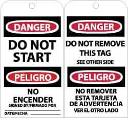 NMC - 3" High x 6" Long, DANGER - DO NOT START, English & Spanish Safety & Facility Accident Prevention Tag - Tag Header: Danger, 2 Sides, Black, Red & White Unrippable Vinyl - Apex Tool & Supply