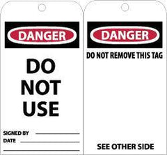 NMC - 3" High x 6" Long, DANGER - DO NOT USE, English Safety & Facility Accident Prevention Tag - Tag Header: Danger, 2 Sides, Black, Red & White Unrippable Vinyl - Apex Tool & Supply