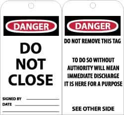 NMC - 3" High x 6" Long, DANGER - DO NOT CLOSE, English Safety & Facility Accident Prevention Tag - Tag Header: Danger, 2 Sides, Black, Red & White Unrippable Vinyl - Apex Tool & Supply