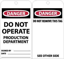 NMC - 3" High x 6" Long, DANGER - DO NOT OPERATE-PRODUCTION DEPARTMENT, English Safety & Facility Accident Prevention Tag - Tag Header: Danger, 2 Sides, Black, Red & White Unrippable Vinyl - Apex Tool & Supply