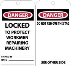 NMC - 3" High x 6" Long, DANGER - LOCKED TO PROJECT WORKMEN REPAIRING MACHINERY, English Safety & Facility Accident Prevention Tag - Tag Header: Danger, 2 Sides, Black, Red & White Unrippable Vinyl - Apex Tool & Supply